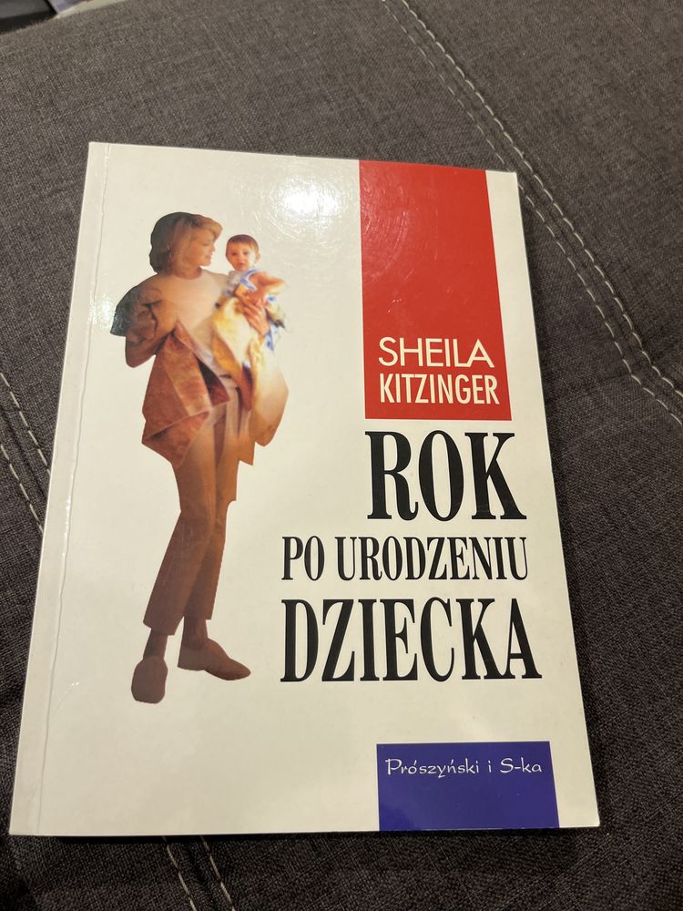 Sheila Kitzinger. Rok po urodzeniu dziecka.