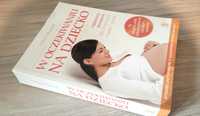Książka W oczekiwaniu na dziecko poradnik w ciąży ciężarnych must have