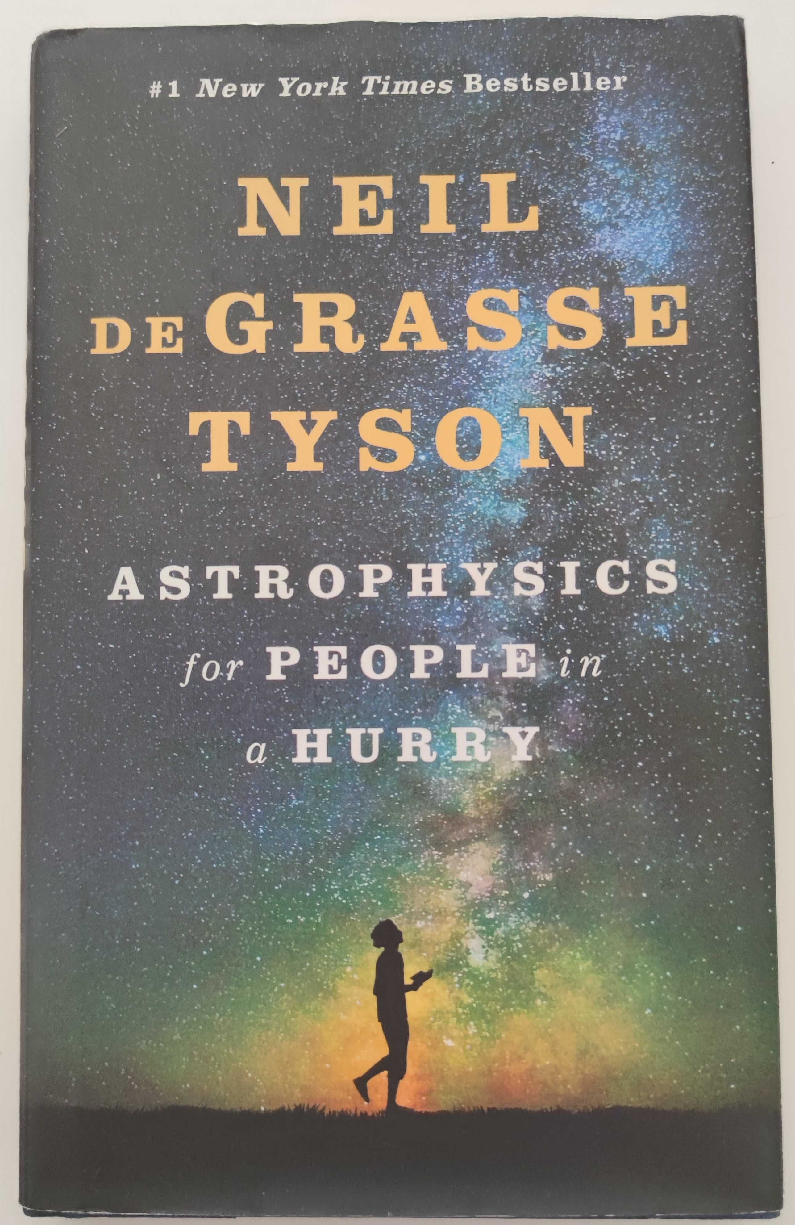 Astrophysics For People In A Hurry