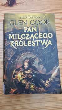 Pan milczącego królestwa Glen Cook