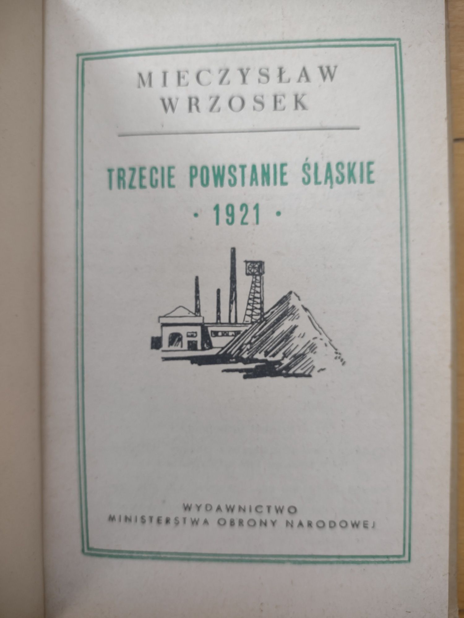 Trzecie Powstanie Listopadowe -1921- Mieczysław Wrzosek