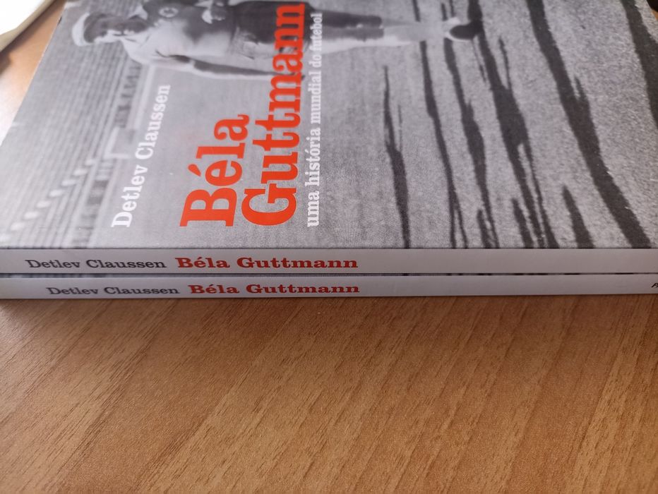 Béla Guttmann - uma história mundial do futebol