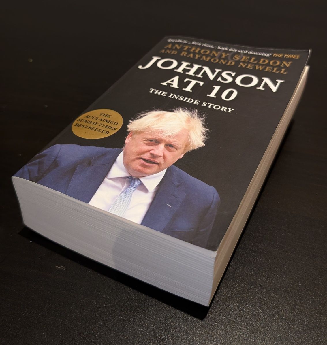 Book Johnson at 10 the Inside Story by Anthony Seldon & Raymond Newell