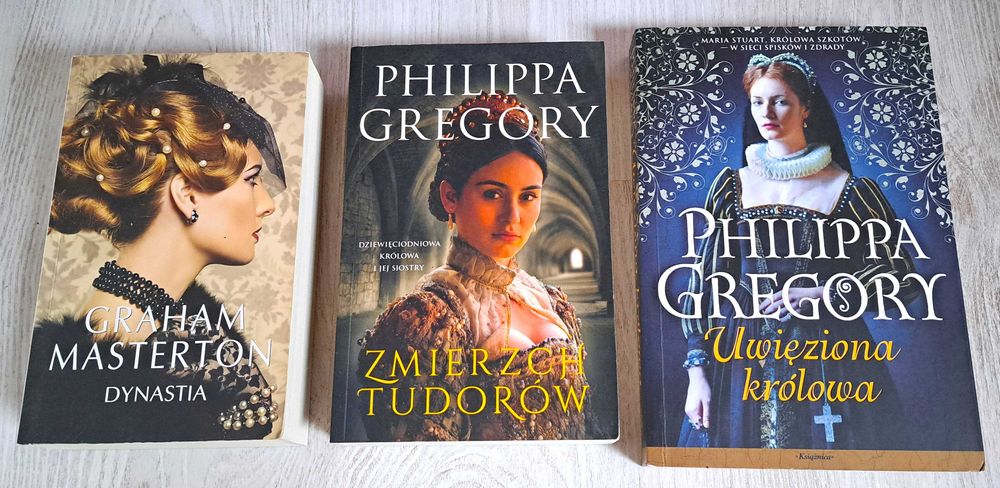 3x Gregory Uwięziona królowa + Zmierzch Tudorów + Masterton Dynastia