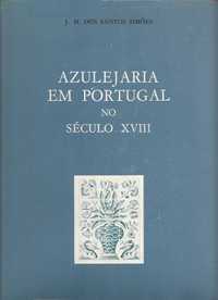 Azulejaria em Portugal no século XVIII-J. M. dos Santos Simões