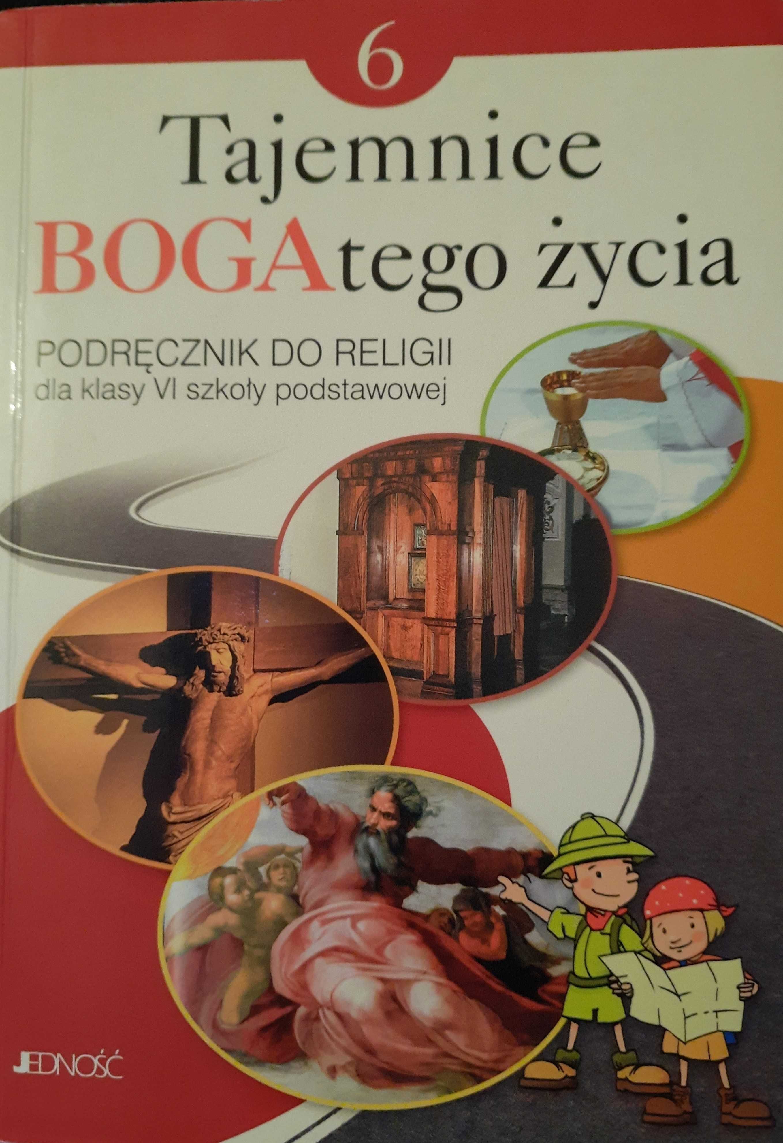 Podręcznik religia Tajemnice BOGAtego życia kl.6 - Jedność