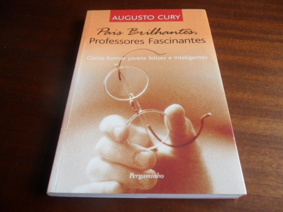 "Pais Brilhantes, Professores Fascinantes" de Augusto Cury