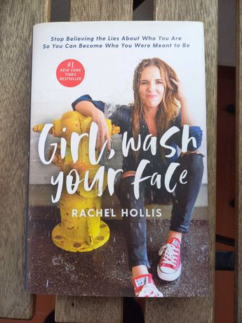 Girl wash your face - Rachel Hollis