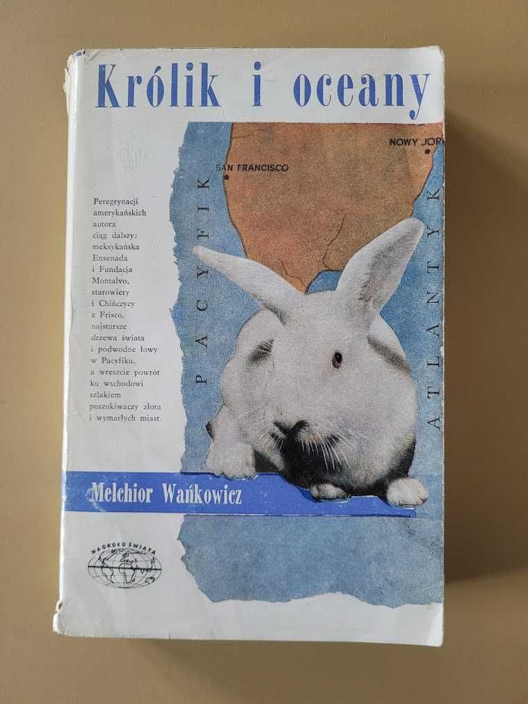 Królik i oceany Melchior Wańkowicz