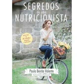 Segredos de Uma Nutricionista, Paula Beirão Valente