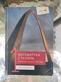 Matematyka z Plusem 1 Podręcznik