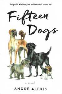 Fifteen dogs_André Alexis_Serpent's Tail