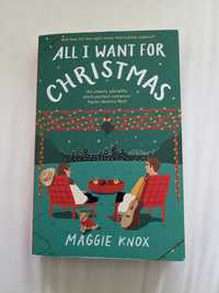 All I Want for Christmas by Maggie Knox