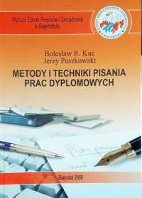 Metody i techniki pisania prac dypl. Bolesław  R. Kuc Jerzy Paszkowski