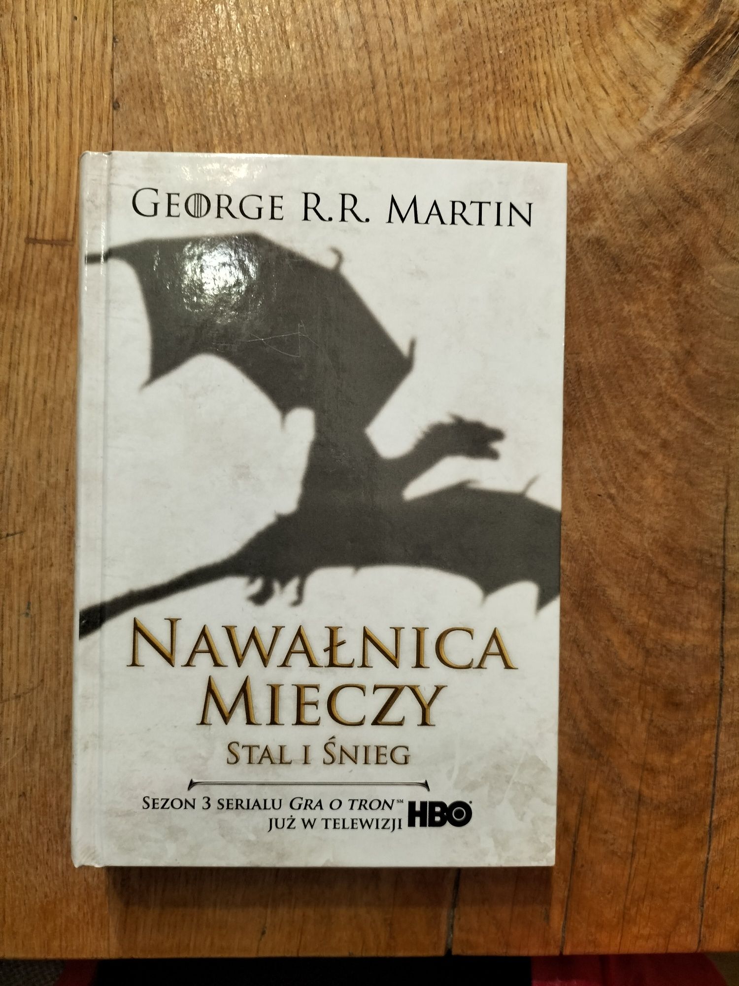 George R.R. Martin Nawałnica mieczy Stal i śnieg