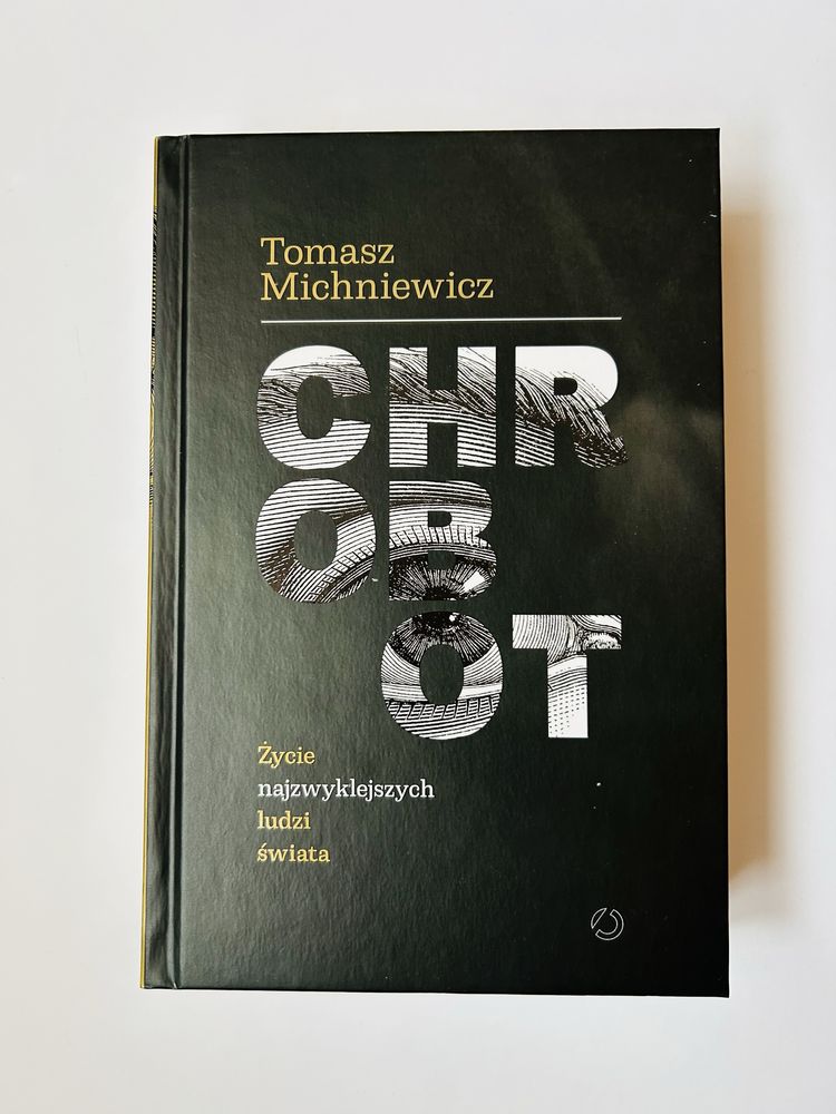 Chrobot Tomasz Michniewicz  Życie najzwyklejszych ludzi świata