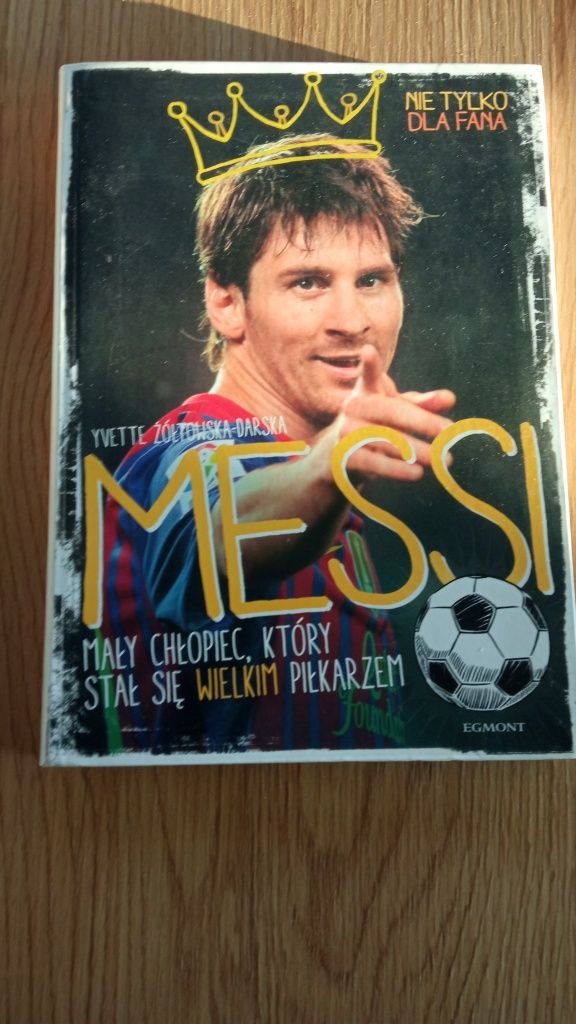 Książka Pierwsza biografia Leo Messiego dla dzieci