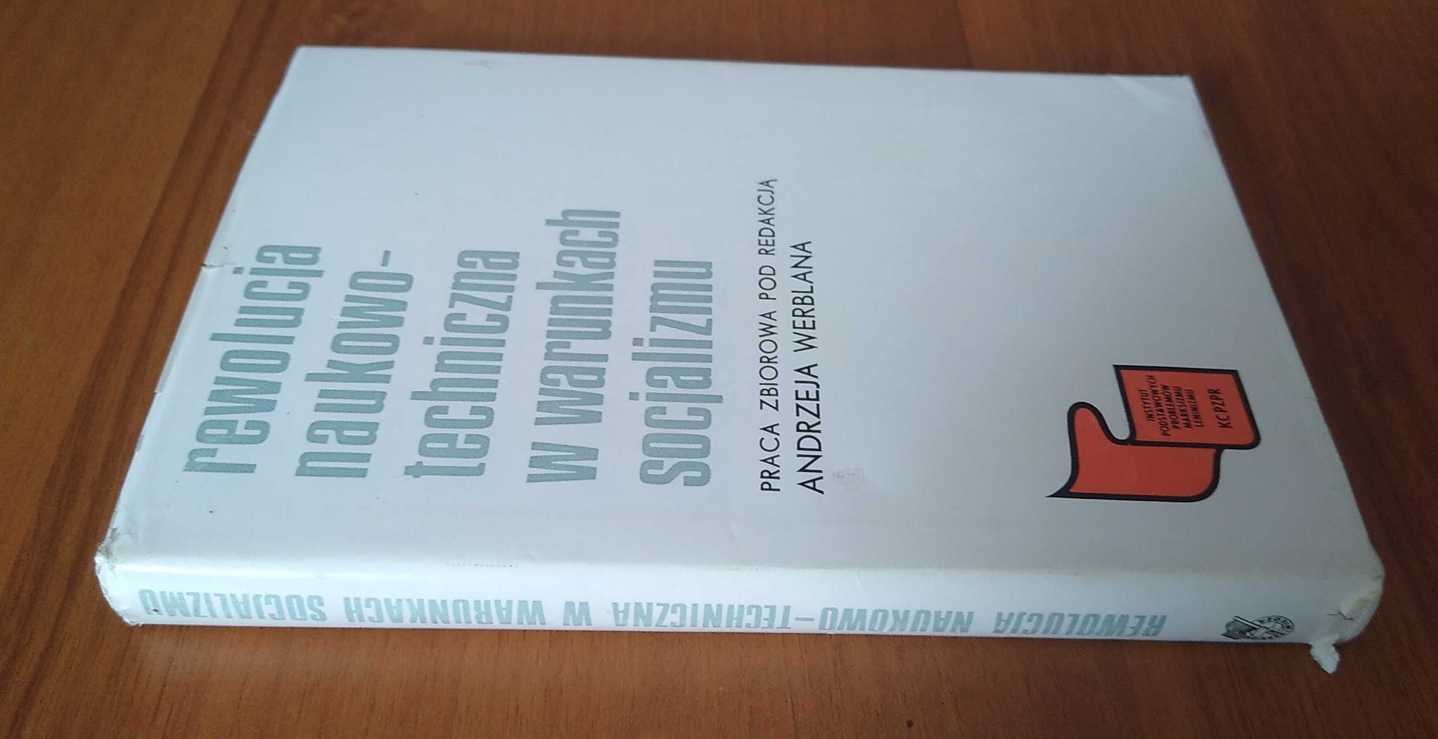 Rewolucja naukowo-techniczna w warunkach socjalizmu Werblan