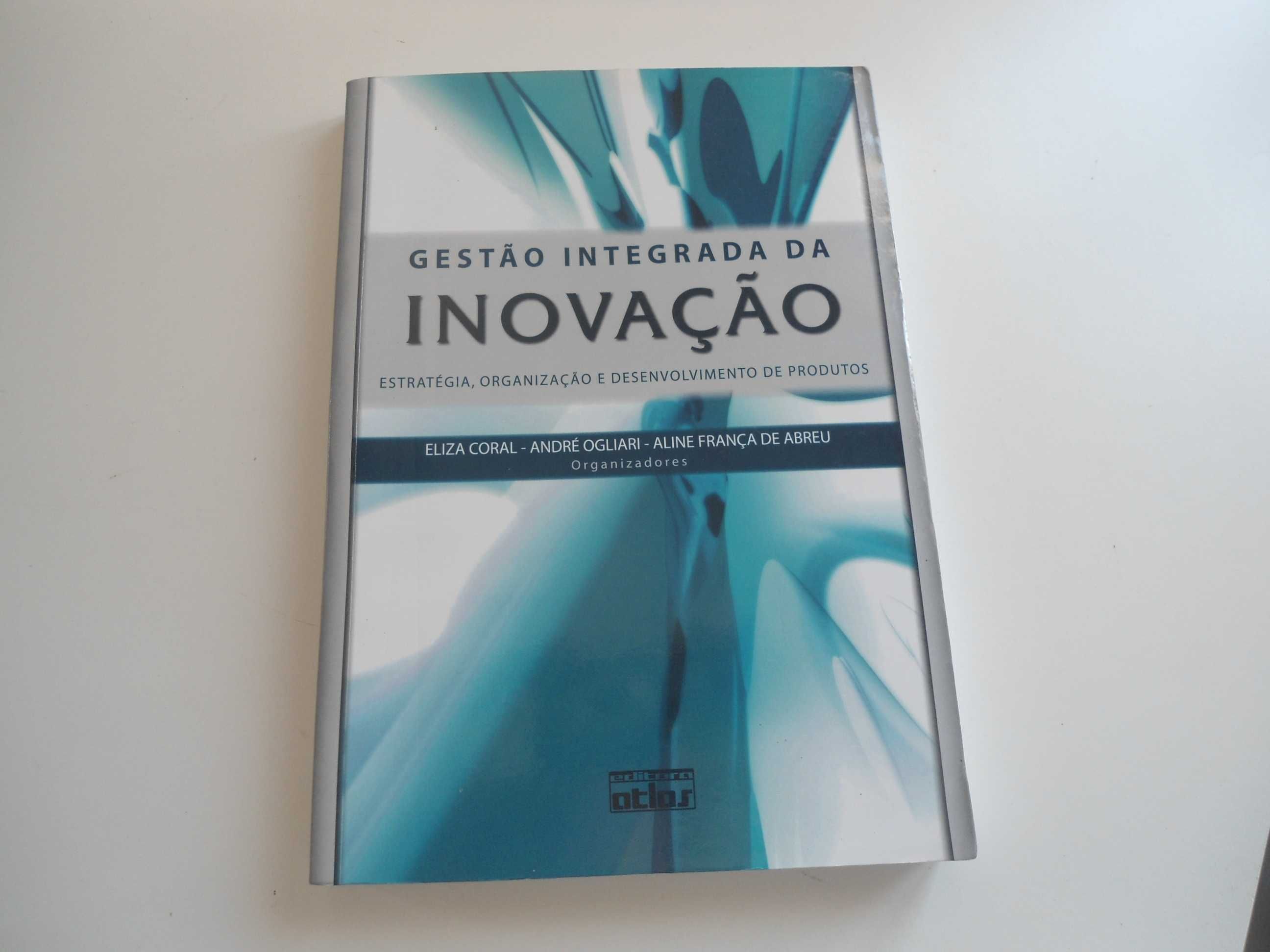 Gestão Integrada na inovação por Eliza Coral e outros