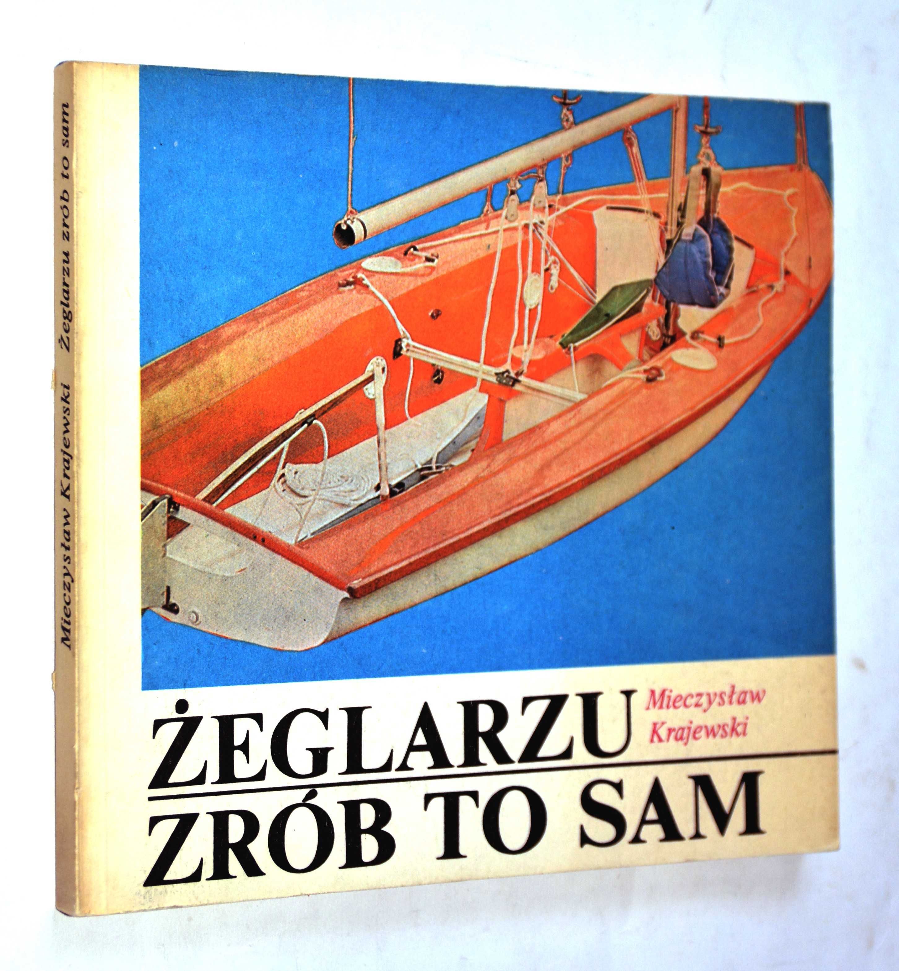 Żeglarzu zrób to sam Mieczysław Krajewski