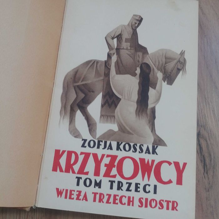 Zofia Kossak - Krzyżowcy
