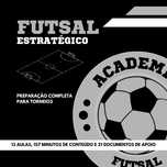 CURSO ONLINE: Futsal Estratégico: Preparação Completa para Torneios