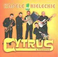 Kapele Kieleckie Cytrus z Pińczowa cz.1 (CD)