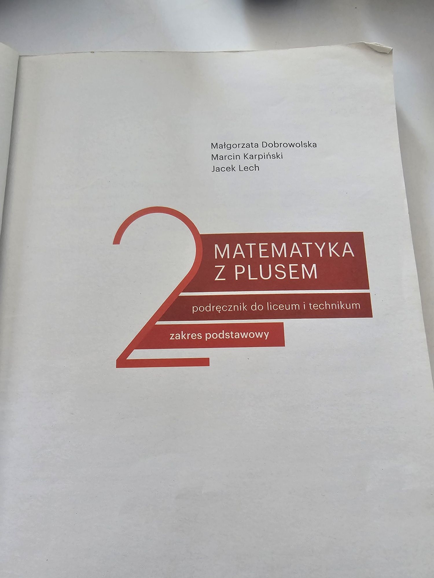 Matematyka z Plusem 2 Zakres Podstawowy liceum I technikum