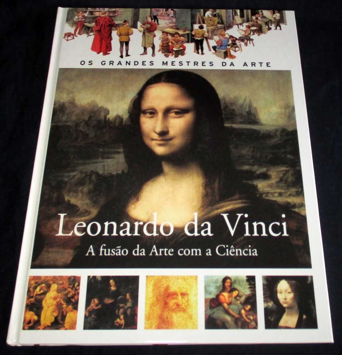 Livro Leonardo da Vinci A Fusão da Arte com a Ciência