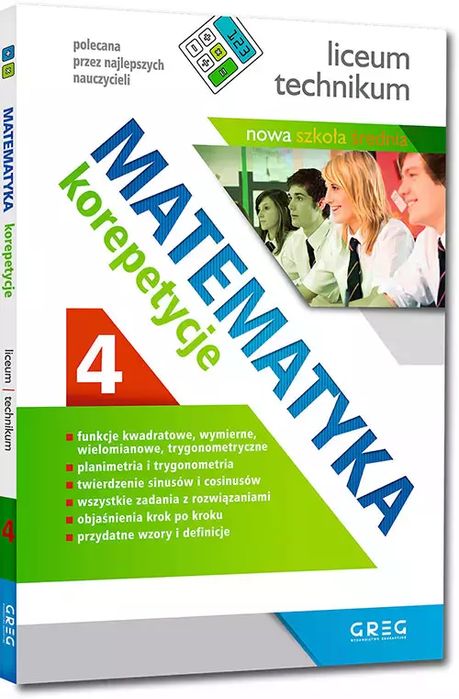 Matematyka. Korepetycje. Liceum, technikum, część 4, po reformie. Greg