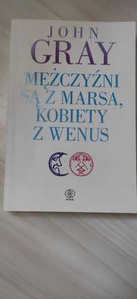 Mężczyźni są z Marsa, kobiety z Wenus; John Gray