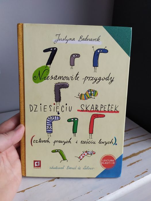 Niesamowite przygody dziesięciu skarpetek. Justyna Bednarek