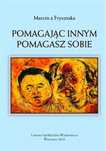 Pomagając innym pomagasz sobie. Ludowa Spółdzielnia Wydawnicza