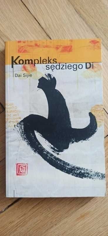 Dai Sijie - Kompleks sędziego Di