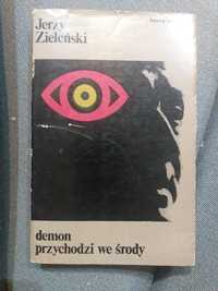 "Demon przychodzi we środy " Jerzy Zieliński