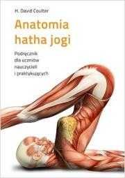 Anatomia hatha jogi w.2024 nowa
Autor: Coulter David H.