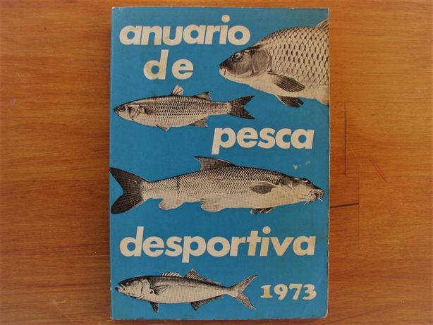 Anuário de Pesca Desportiva 1973
