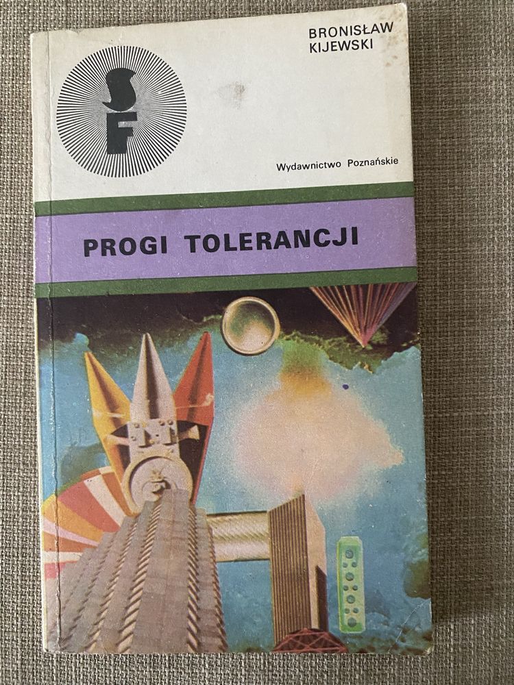 Progi tolerancji - Bronisław Kijewski