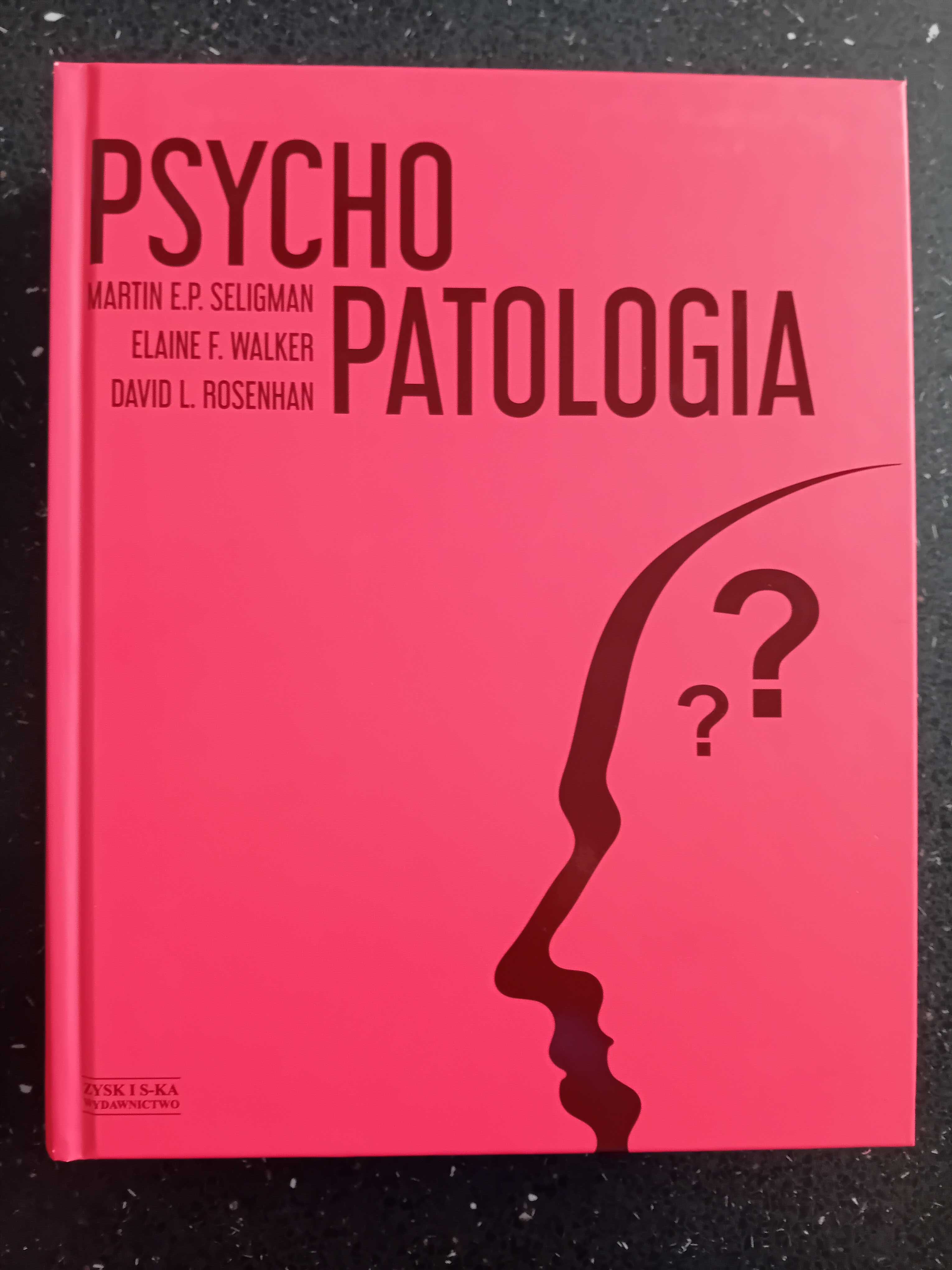 Psychopatologia. Seligman, Walker, Rosenhan