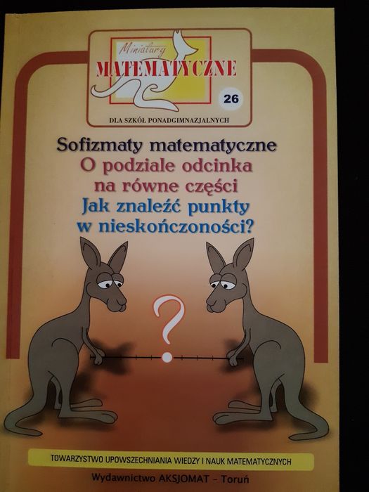 Miniatury matematyczne 26. Sofizmaty matematyczne. O podziale odcinka