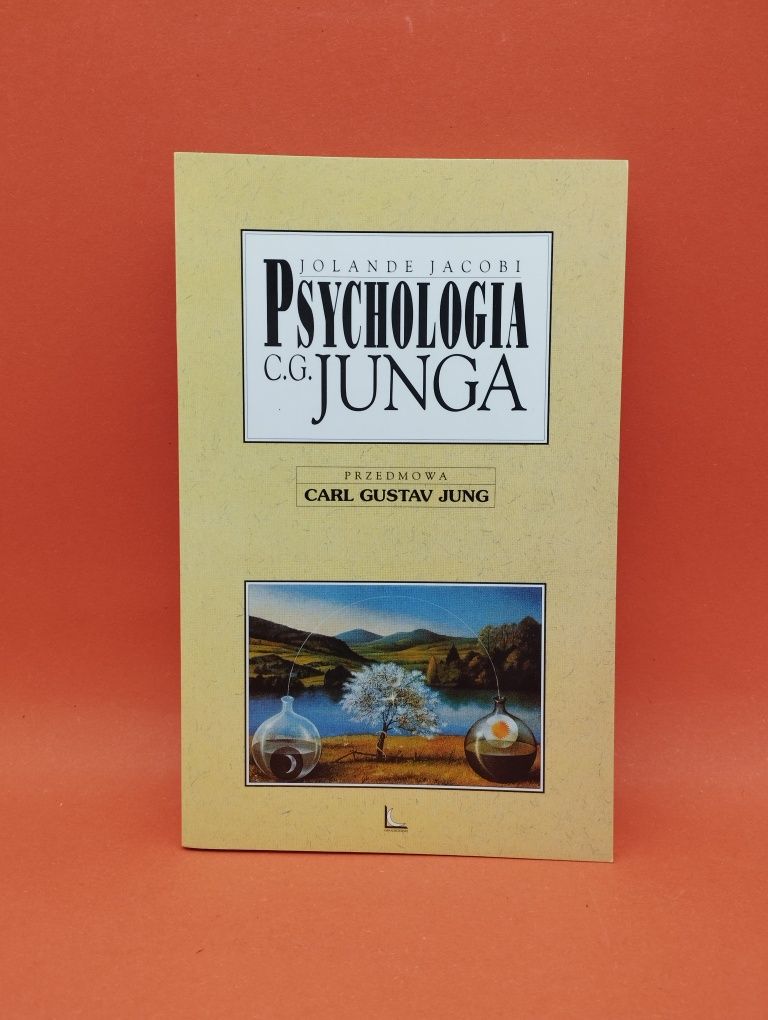 Psychologia C.G. Junga - Jolande Jacobi