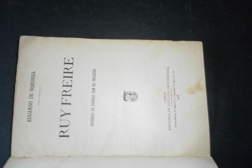 Noronha (Eduardo de);Ruy Freyre,Episódio da Guerra com os Ingleses