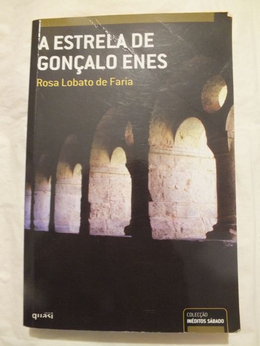 A Estrela de Gonçalo Enes - Rosa Lobato Faria