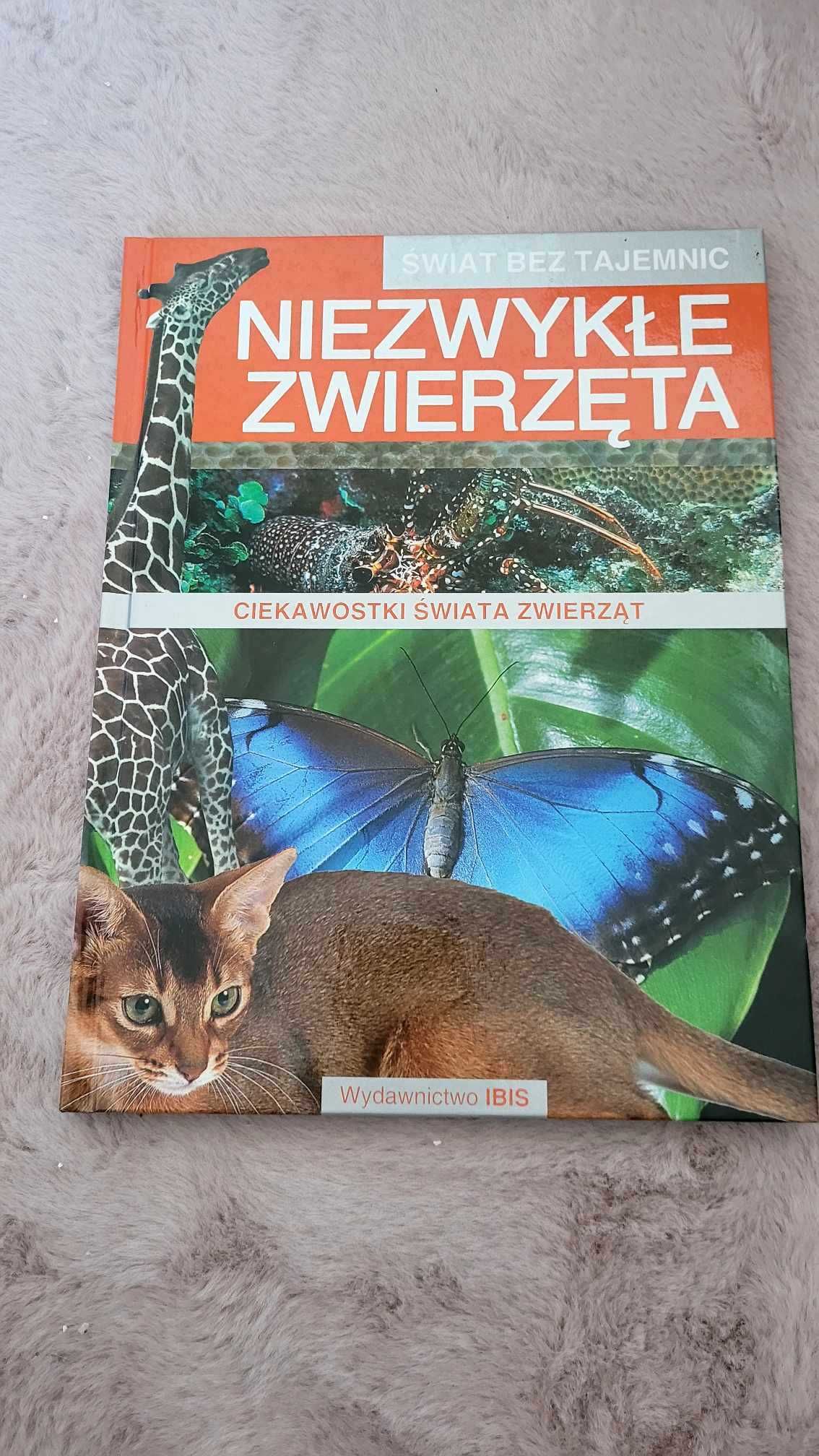 Świat bez tajemnic Niezwykłe zwierzęta - ciekawostki świata zwierząt