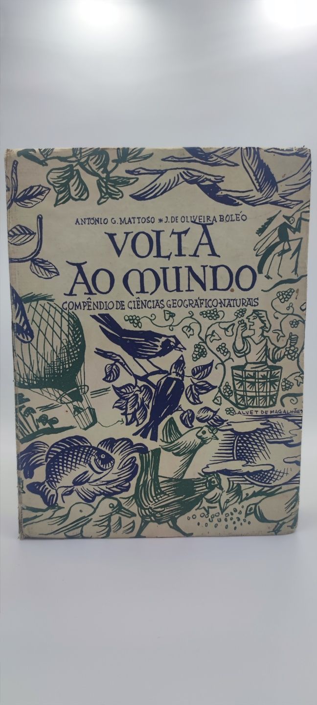 Livro- Ref CxB - António G. Mattoso * J. Boléo - Volta ao Mundo