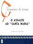 O Assalto ao “Santa Maria”