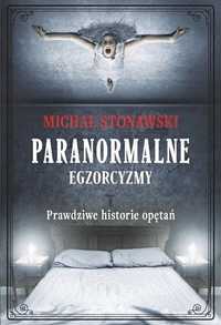 Paranormalne. Egzorcyzmy, Michał Stonawski