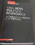 Uma nova política económica – Eugénio Rosa