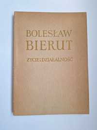Bolesław Bierut Życie i działalność