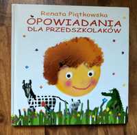 Opowiadania dla przedszkolaków Renata Piątkowska
